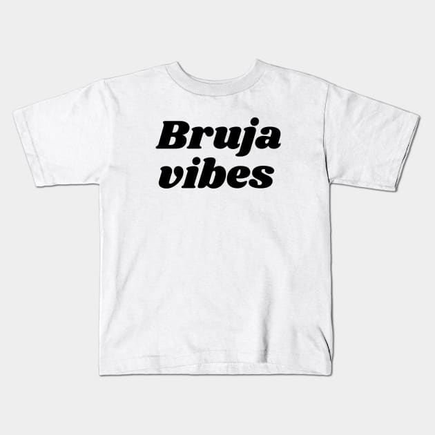 Bruja vibes Kids T-Shirt by liviala